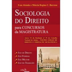 Sociologia Do Direito Para Concursos Da Magistratura