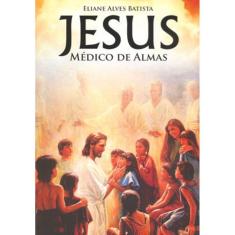 Jesus Médico de Almas