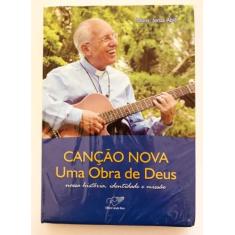 Cancao Nova Uma Obra De Deus, 3