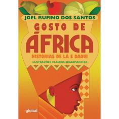 Livro - Gosto de África: histórias de lá e daqui