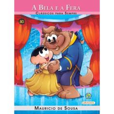 Turma Da Mônica - Clássicos Para Sempre - A Bela E A Fera