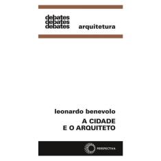 A Cidade E O Arquiteto
