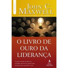 Livro - O livro de ouro da liderança