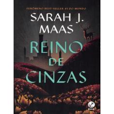 Livro - Trono de Vidro: Reino de Cinzas (Vol. 6)