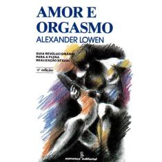 Livro - Amor E Orgasmo
