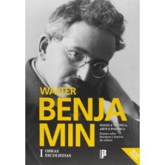 Obras escolhidas: magia e tecnica, arte e politica - BRASILIENSE, 3