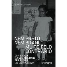 Livro - Nem preto nem branco muito pelo contrário