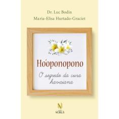 Hooponopono - O Segredo da cura havaiana