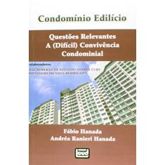 Condomínio Edilício - Questões Relevantes