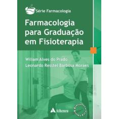 Livro - Farmacologia Para Graduação Em Fisioterapia