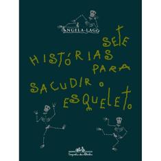 Sete histórias para sacudir o esqueleto