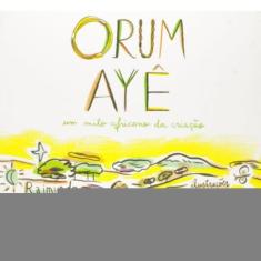 Orum Ayê - Um Mito Africano Da Criação