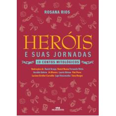 Livro - Heróis E Suas Jornadas