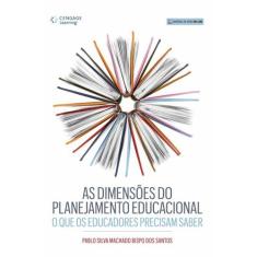 Livro - As Dimensões Do Planejamento Educacional