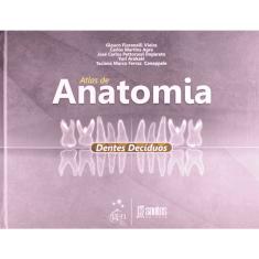 Livro - Atlas de Anatomia - Dentes Decíduos
