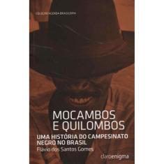 Mocambos e Quilombos