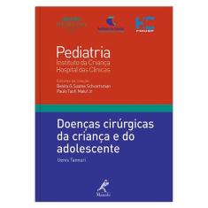 Livro - Doenças Cirúrgicas Da Criança E Do Adolescente