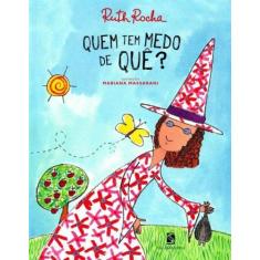 Livro - Quem tem medo de quê?