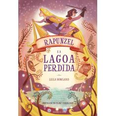 Livro - Rapunzel e a lagoa perdida