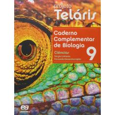 Livro - Projeto Teláris - Caderno Complementar De Biologia - 9º Ano
