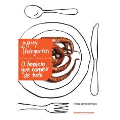 Livro - O homem que comeu de tudo