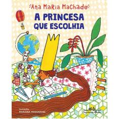 Livro - A princesa que escolhia