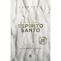 Em Honra Ao Espírito Santo - VIDA, 3