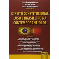 Direito Constitucional Luso e Brasileiro na Contemporaneidade