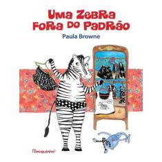 Livro - Uma zebra fora do padrão - Rocquinho