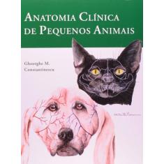 Livro - Anatomia Clínica de Pequenos Animais