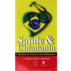 Saude E Cidadania - Uma Responsabilidade Crista