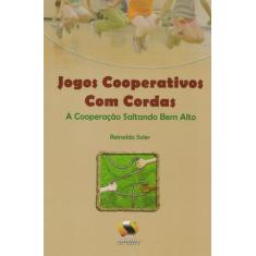 Jogos Cooperativos Com Cordas - A Cooperação Saltando Bem Alto