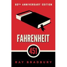 Fahrenheit 451: A Novel