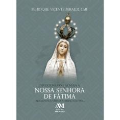Devocionário E Novena A Nossa Senhora De Fátima