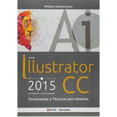 Adobe Illustrator CC 2015: Ferramentas e técnicas para desenho