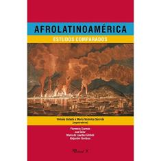 Afrolatinoamérica: Estudos Comparados