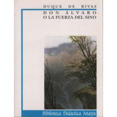 Livro - Don Alvaro O La Fuerza Del Sino