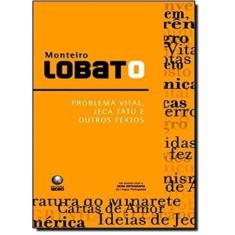 Problema Vital, Jeca Tatu e Outros Textos