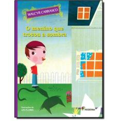 Livro - O menino que trocou a sombra - moderna