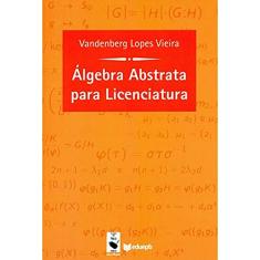 Álgebra Abstrata Para Licenciatura