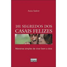101 Segredos dos Casais Felizes