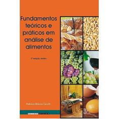 Fundamentos teóricos e práticos em análise de alimentos