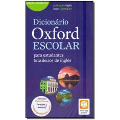 Dicionário Oxford Escolar - Para Estudantes Brasileiros De Inglês - Ox
