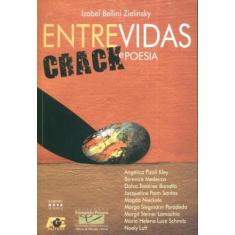 Entrevidas. Crack e Poesia - Age, 3