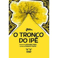 O Tronco Do Ipê