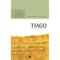 Livro - Tiago - Comentários Expositivos Hagnos