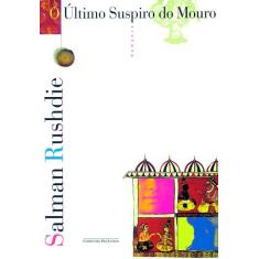 Livro - O último suspiro do Mouro