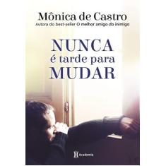 Livro - Nunca é tarde para mudar