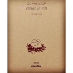 As preciosas coisas banais, 3