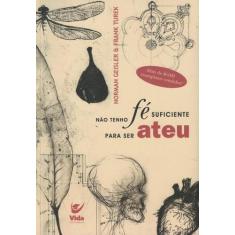 Nao tenho fe suficiente para ser ateu - VIDA, 1, 16 x 23